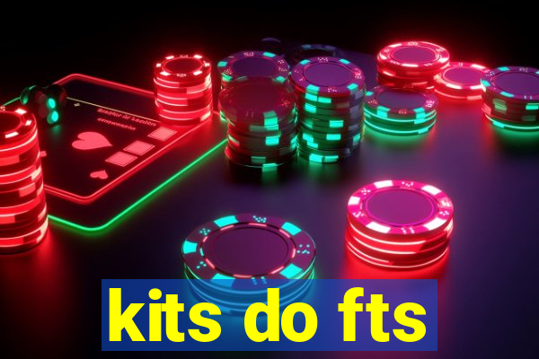 kits do fts